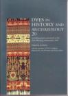 Image for Dyes in history and archaeology 20  : including papers presented at the 20th meeting held at the Instituut Collectie Nederland, Amsterdam, The Netherlands, 1-2 November 2001