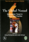 Image for The global nomad  : backpacker travel in theory and practice