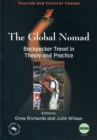 Image for The global nomad  : backpacker travel in theory and practice