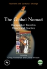 Image for The Global Nomad: Backpacker Travel in Theory and Practice