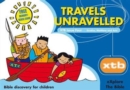 Image for XTB 4: Travels Unravelled : Bible discovery for children