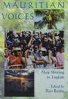 Image for Mauritian Voices : New Writing in English