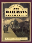 Image for Railways of Britain, The : A Journey Through History