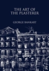 Image for The art of the plasterer
