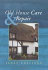 Image for Old House Care and Repair