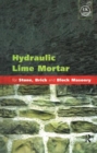 Image for Hydraulic Lime Mortar for Stone, Brick and Block Masonry