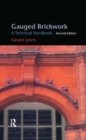 Image for Gauged brickwork  : a technical handbook