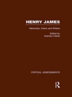 Image for Henry James : Critical Assessments