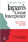 Image for Lafcadio Hearn: Japan&#39;s Great Interpreter