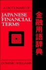 Image for A Dictionary of Japanese Financial Terms
