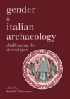 Image for Gender &amp; Italian Archaeology