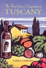 Image for The Food Lover&#39;s Companion to Tuscany