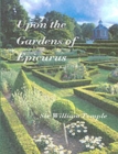 Image for Upon the gardens of Epicurus