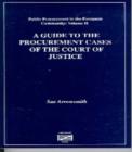 Image for A Guide to the Procurement Rules and the Case Law of the European Court