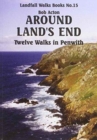 Image for Around Land&#39;s End : Twelve Walks in Penwith