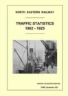 Image for North Eastern Railway Traffic Statistics, 1902 - 1923
