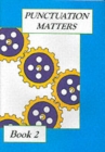Image for Punctuation Matters : Bk. 2