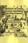 Image for Masters of Crime: Lionel Davidson and Dick Francis : Essays, Interviews and Annotated Bibliographies