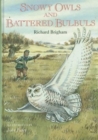 Image for Snowy Owls and Battered Bulbuls