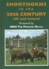 Image for Shorthorns in the 20th Century : UK and Ireland