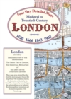 Image for Medieval to Twentieth Century London : Four Very Detailed Maps