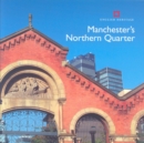 Image for Manchester&#39;s Northern Quarter