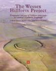 Image for The Wessex Hillforts Project : Extensive Survey of Hillfort Interiors in Central Southern England