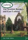 Image for Walking the Scottish Border and East Lothian