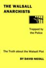 Image for The Walsall Anarchists : Trapped by the Police
