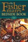 Image for The Fisherman&#39;s Bedside Book