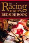 Image for The Racing Man&#39;s Bedside Book