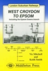 Image for West Croydon to Epsom : Including the Epsom Downs Branch