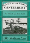 Image for Branch Lines Around Canterbury