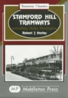 Image for Stamford Hill Tramways : Including Stoke Newington