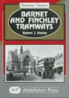 Image for Barnet and Finchley Tramways : to Golders Green and Highgate