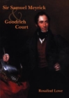 Image for Sir Samuel Meyrick and Goodrich Court