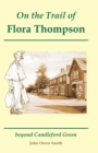 Image for On the Trail of Flora Thompson