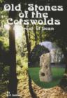 Image for Old Stones of the Cotswolds and Forest of Dean