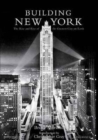 Image for Building New York  : the rise and rise of the greatest city on Earth