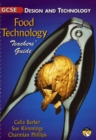 Image for GCSE design and technology: Food technology teachers&#39; guide