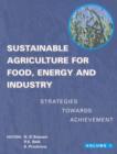 Image for Sustainable agriculture for food, energy and industry  : proceedings of the international conference held in Braunschweig, Germany, June 1997