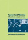Image for Farewell and welcome  : a neat finish and a good start