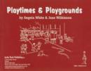 Image for Playtimes &amp; Playgrounds