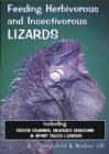 Image for Feeding Herbivorous and Insectivorous Lizards : Including Green Iguanas, Bearded Dragons and Spiny Tailed Lizards