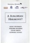 Image for A European Harmony?