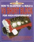 Image for How to Blueprint and Build a V8  Short Block for High Performance