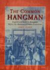 Image for Common Hangman : English &amp; Scottish Hangmen Before the Abolition of Public Executions
