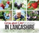 Image for Grow your own in Lancashire  : how to get the best from the North West!