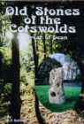 Image for Old Stones of the Cotswolds &amp; Forest of Dean: A survey of megaliths and mark stones past and present