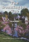 Image for Donnington Way: The Donnington Way a History of Donnington Brewery and walk between the Donnington Inns.